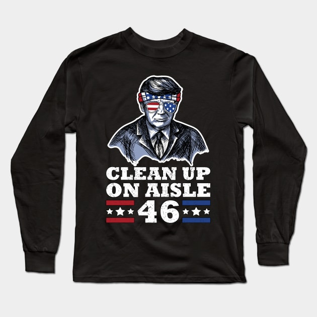 American Flag Sunglasses Trump Clean Up On Aisle 46 Long Sleeve T-Shirt by jodotodesign